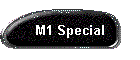 M1 Special