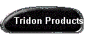 Tridon Products